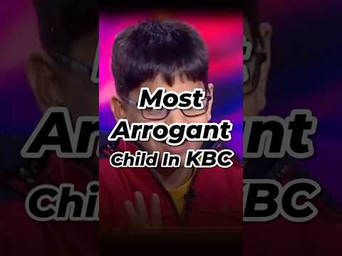 Most Arrogant Child in KBC I Most Hated kid on the internet
