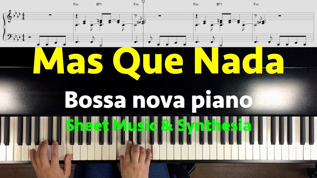 Bossa Nova Piano: Mas Que Nada Sheet & MP3 🎶