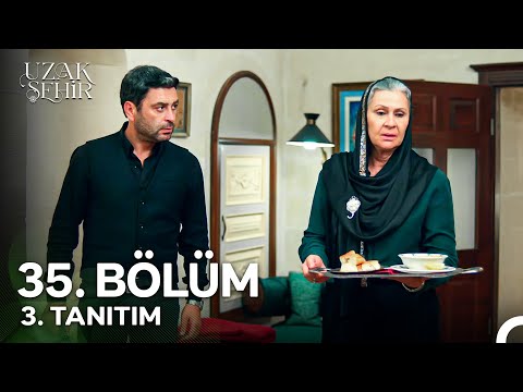 Uzak Şehir 35. Bölüm 3. Tanıtım | "Şifa Olsun Diye"