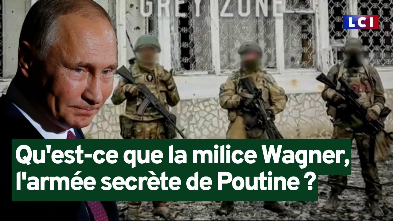 Milice Wagner : l'armée secrète de Poutine 🇷🇺