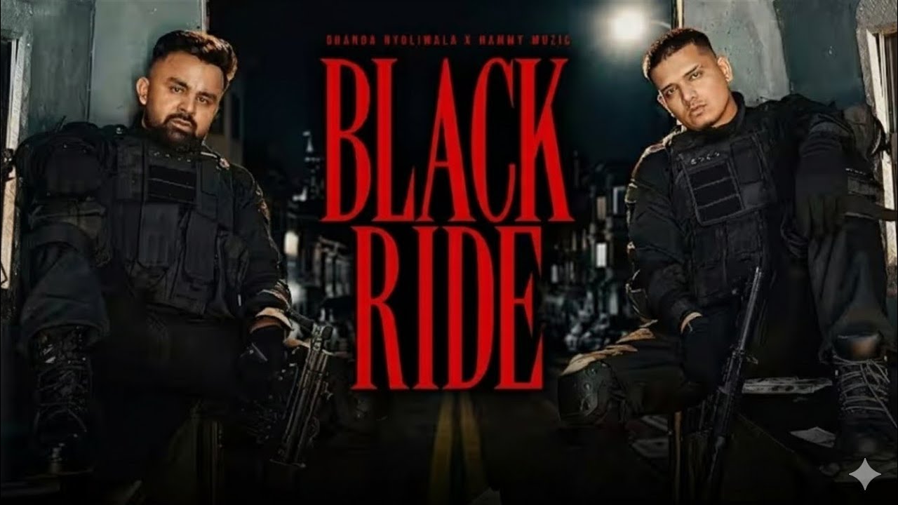 Black Ride - Dhanda Nyoliwala (Official Song) 🔥