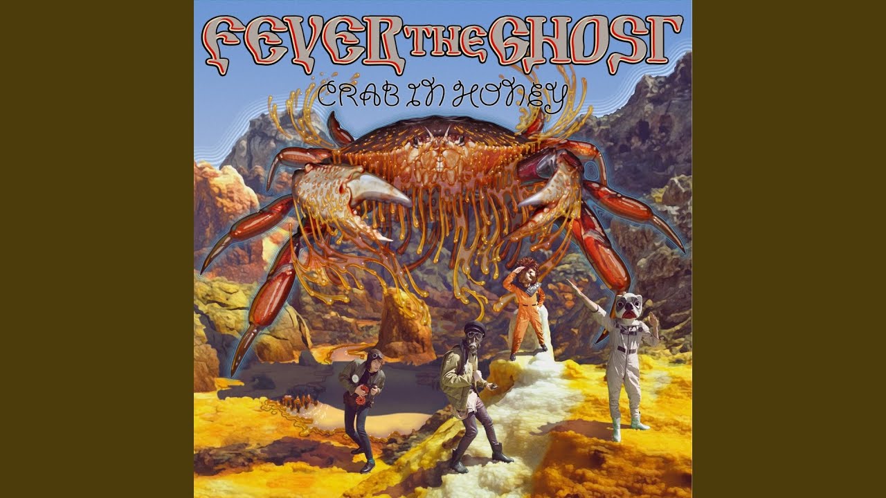 Fever The Ghost - Source (Crab in Honey, 2014) 🎶