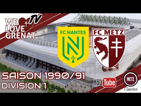 NANTES VS METZ SAISON 1990/91