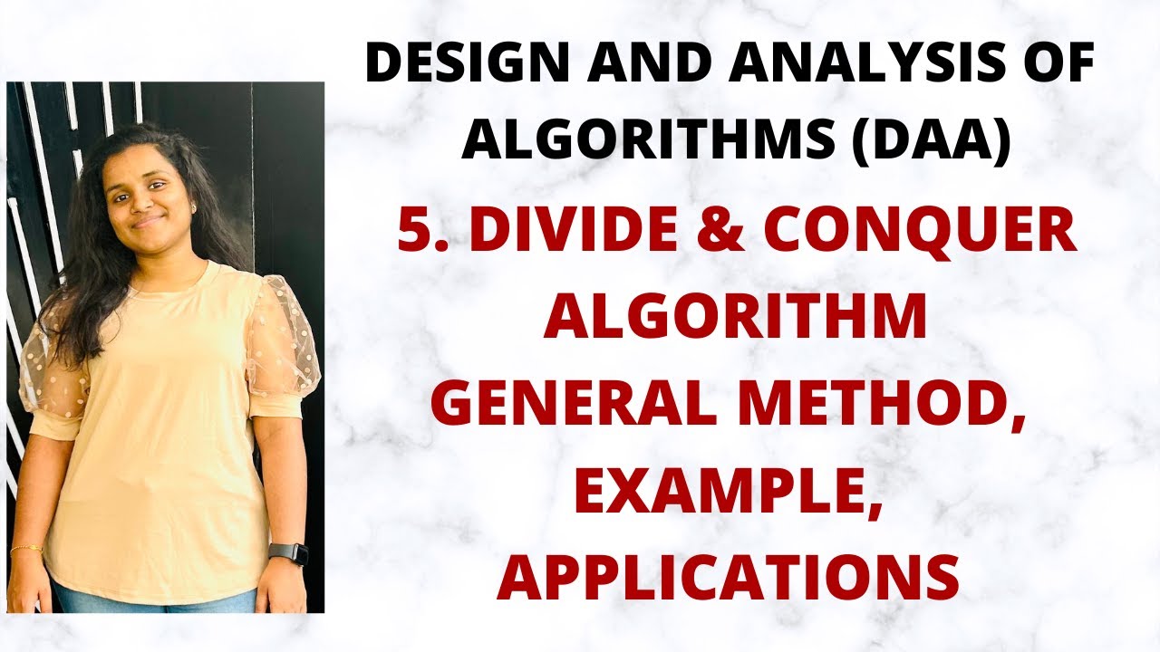 Divide and Conquer Algorithm - Method | Lec-5 | DAA