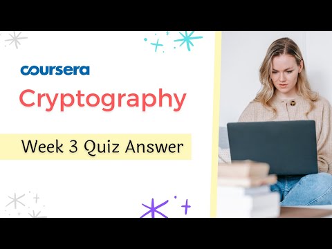 Cryptography Week 3 Quiz Answer Coursera