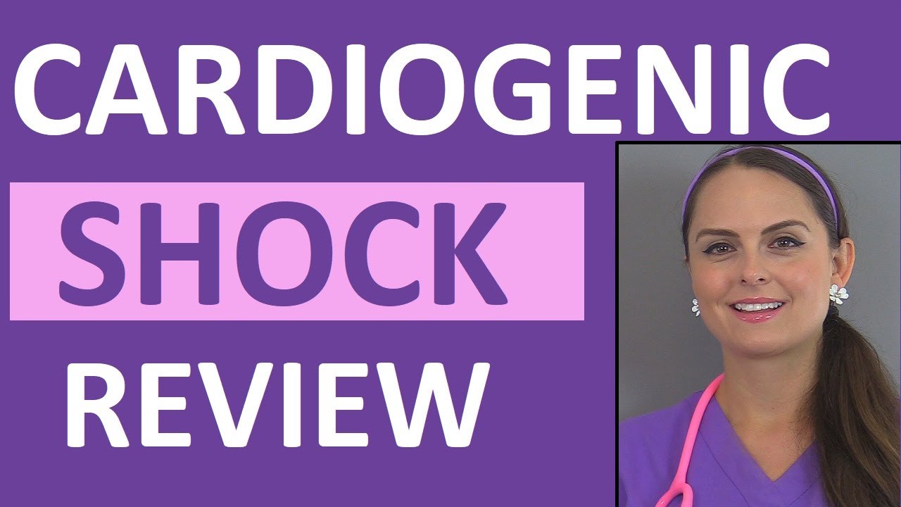 Cardiogenic Shock Nursing Care & NCLEX Review 🩺