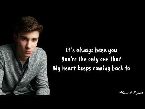 Always Been You - "Shawn Mendes" (Lyrics)