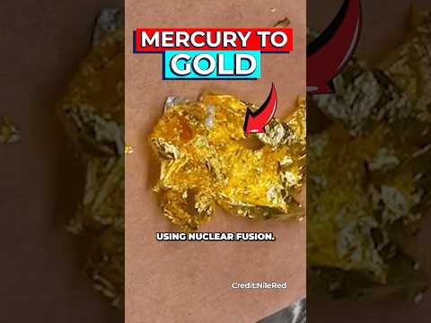 Scientists Turn Mercury Into Gold