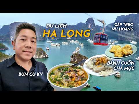 YDL #284: Du lịch Hạ Long ngắn ngày, ăn bún cù kỳ, bánh cuốn chả mực, cháo chã | Yêu Máy Bay