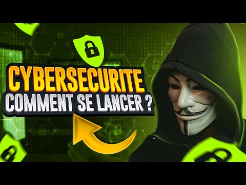 Cybersécurité : guide COMPLET pour démarrer rapidement | Sécurité informatique débutant
