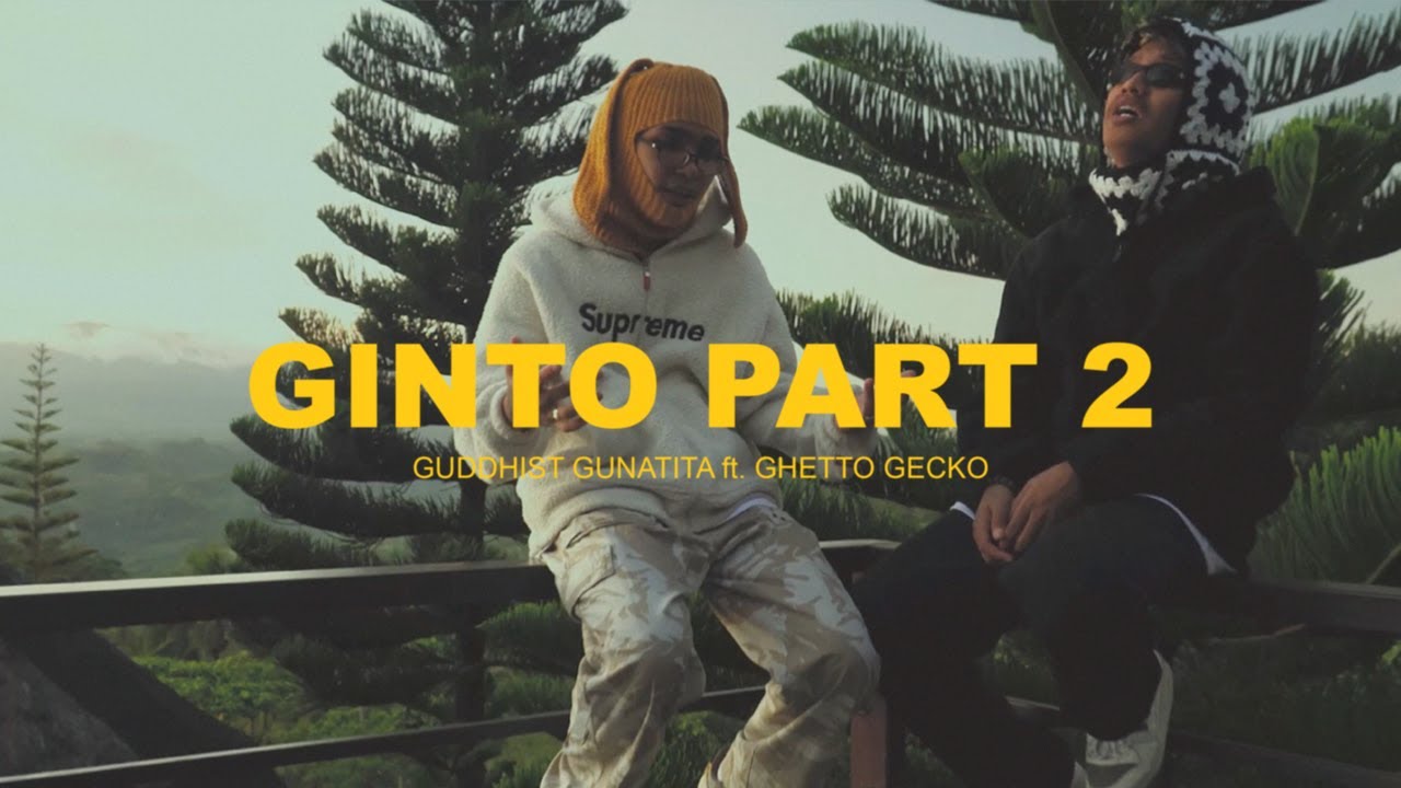 Guddhist Gunatita & Ghetto Gecko - GINTO Part 2 🎶 Official Music Video