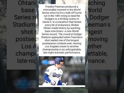 Freddie Freeman’s walk-off in the 18th inning lifts the Dodgers in a memorable World Series game.