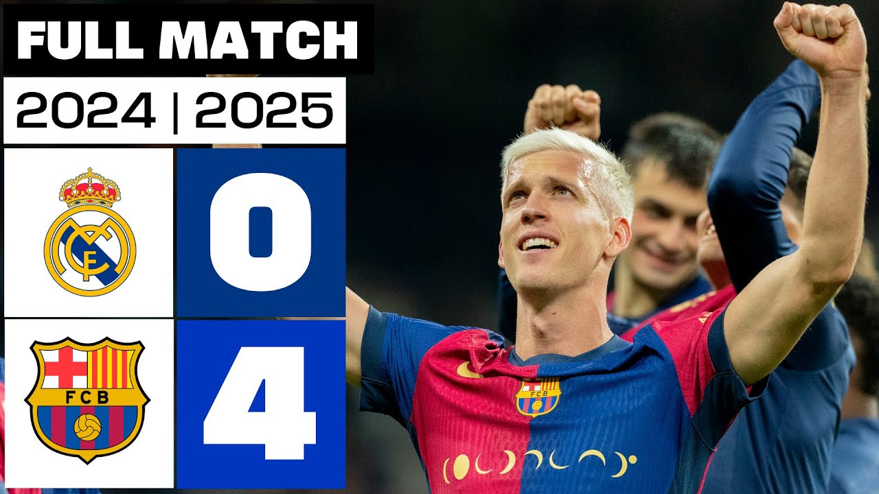 Real Madrid 0 - 4 FC Barcelona | Partidazo completo | LaLiga EA Sports 2024/25