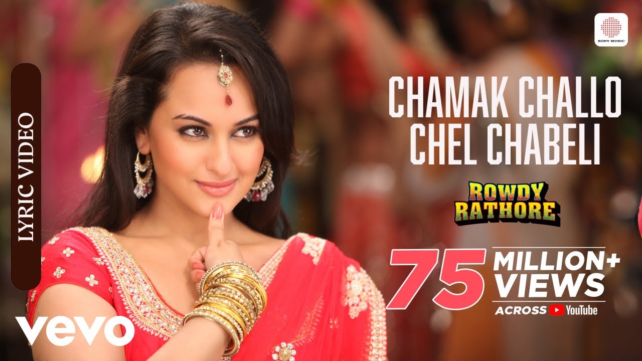 Chamak Challo Chel Chabeli - Rowdy Rathore 🎶 | Akshay Kumar & Sonakshi Sinha | Lyric Video