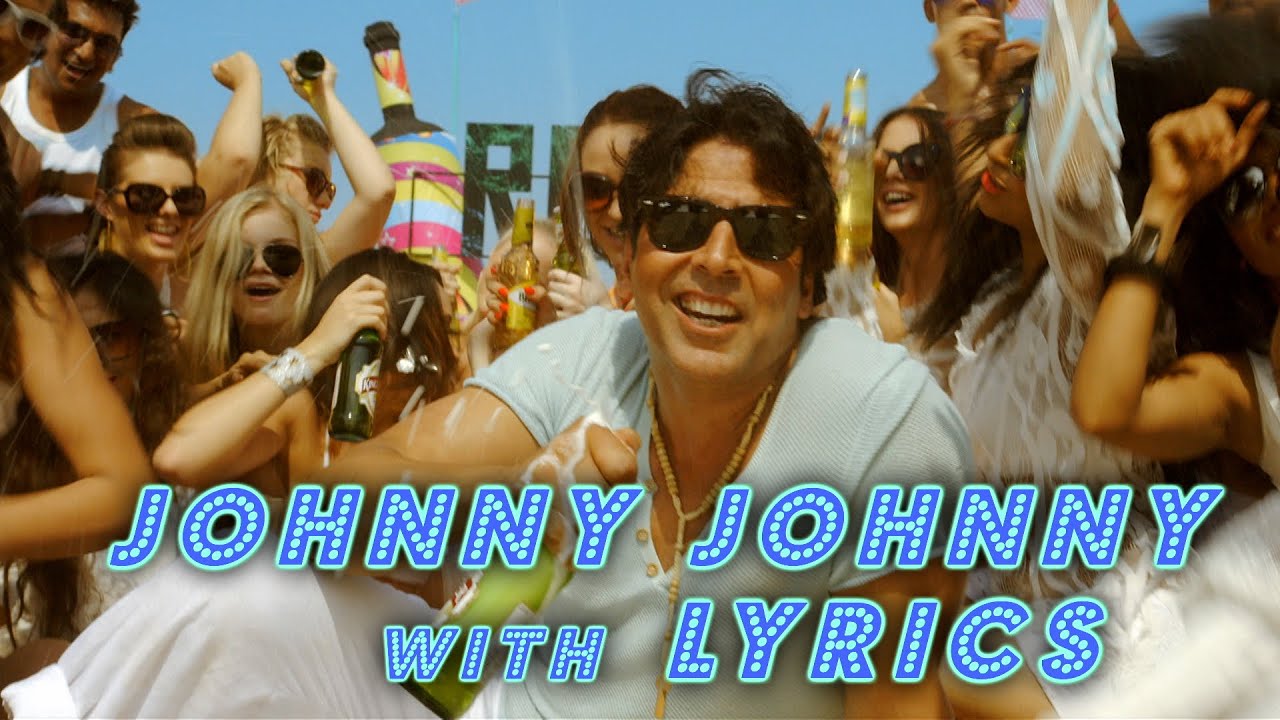 Johnny Johnny Lyrics from Entertainment 🎶