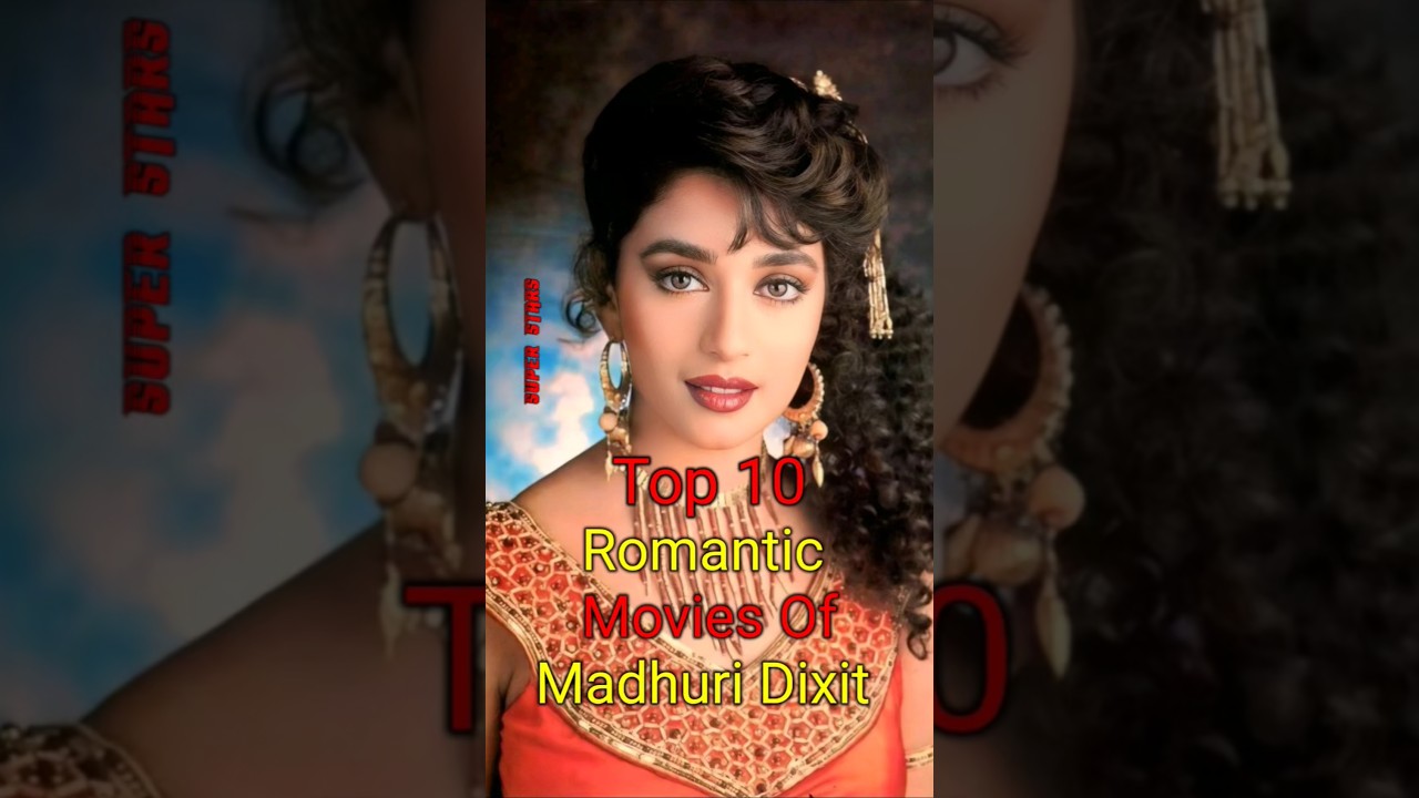 Top 10 Romantic Madhuri Dixit Films ❤️
