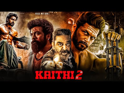 Kaithi 2 | New South Blockbuster Action Movie Hindi Dubbed 2025 | Karthi, Kamal Hasan, Surya | South