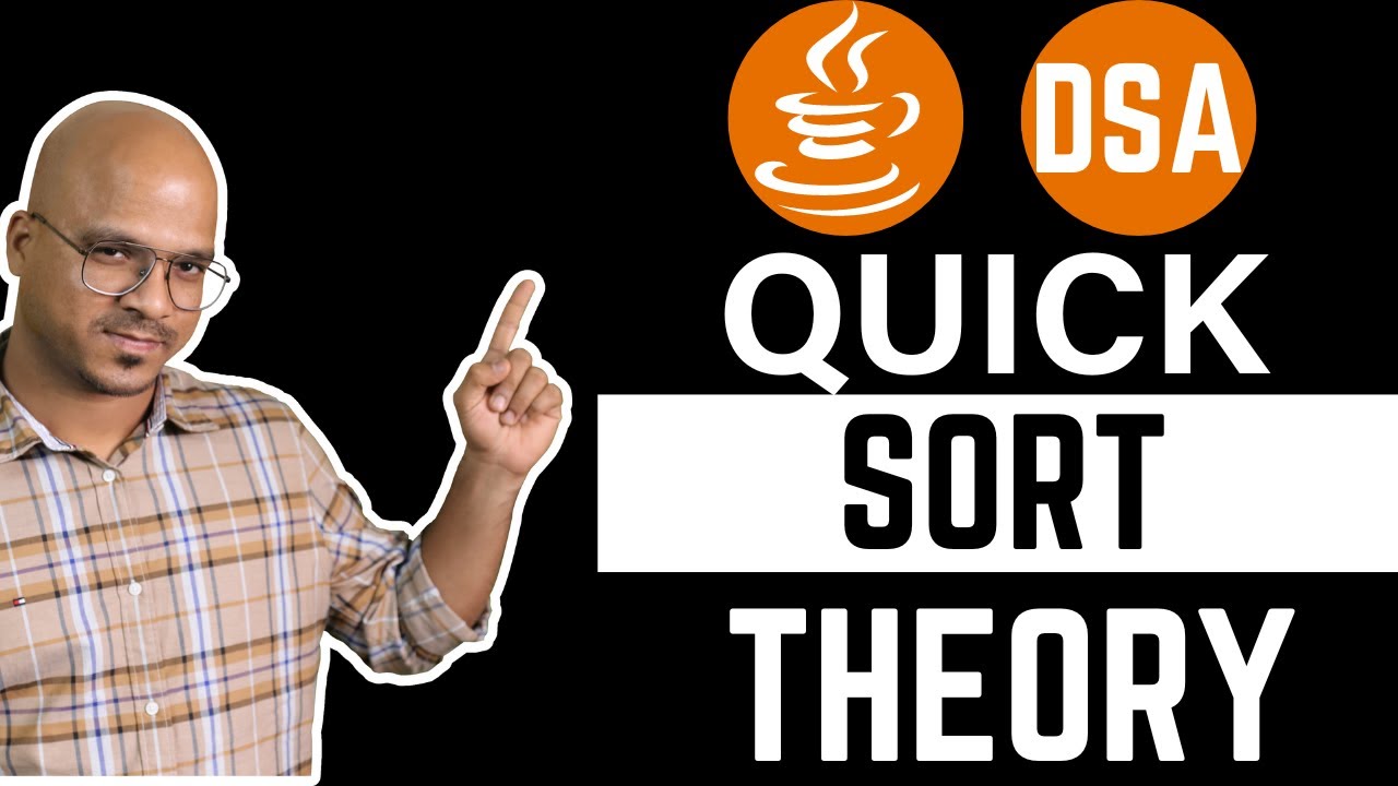 Quick Sort Theory | DSA π
