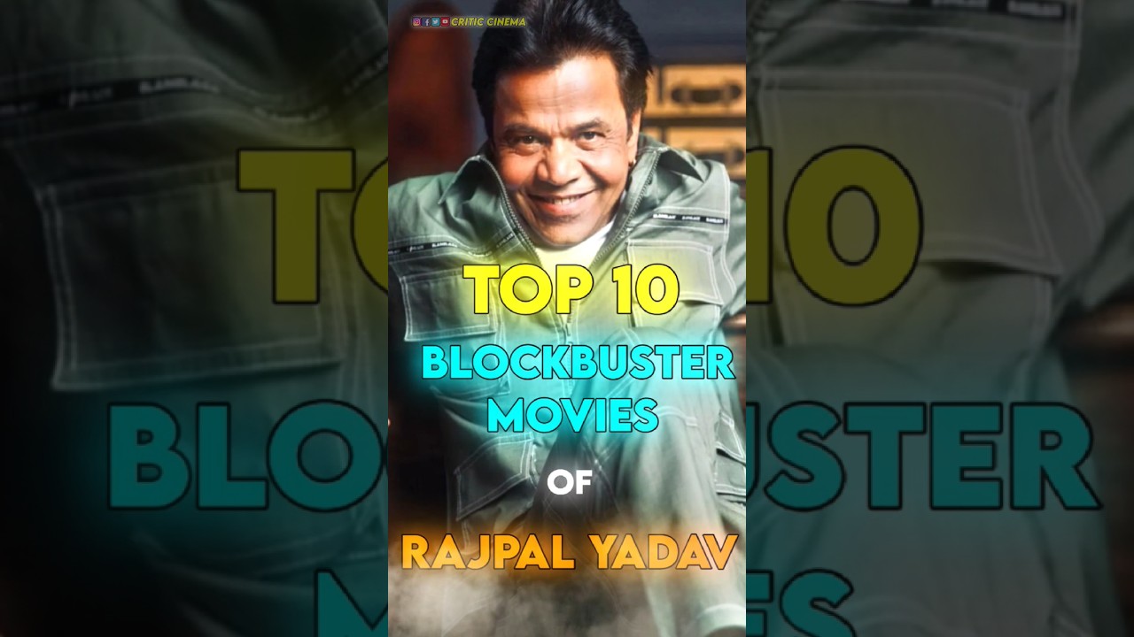 Top Rajpal Yadav Movies 🎬
