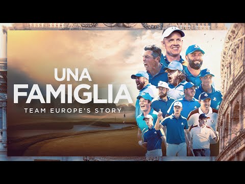 Rolex & the Ryder Cup – Una Famiglia: Team Europe 2023 documentary