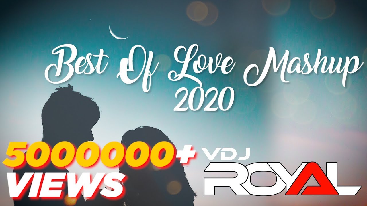 Ultimate Love Mashup 🎶 | VDj Royal | NonStop Jukebox