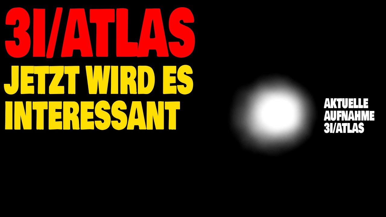3I/Atlas: Spektakuläre Helligkeitszunahme – Was bedeutet das? 🌟