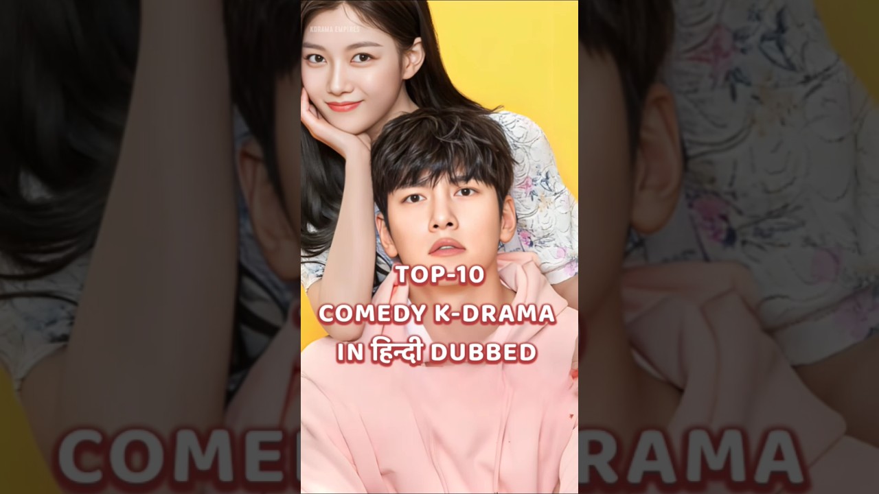 Top 10 Comedy K-Dramas in Hindi Dubbed ❤️