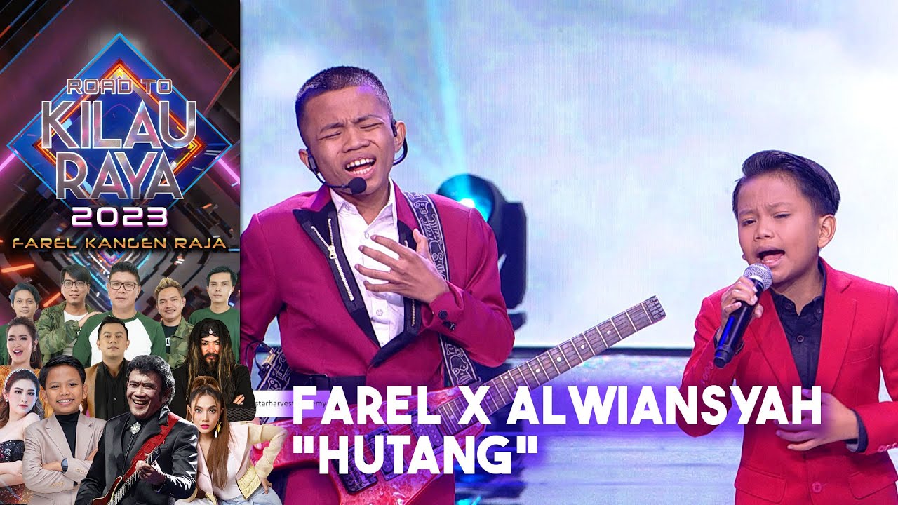 Farel Prayoga, Alwiansyah, dan Gilang Dafa - Hutang | ROAD TO KILAU RAYA FAREL KANGEN RAJA