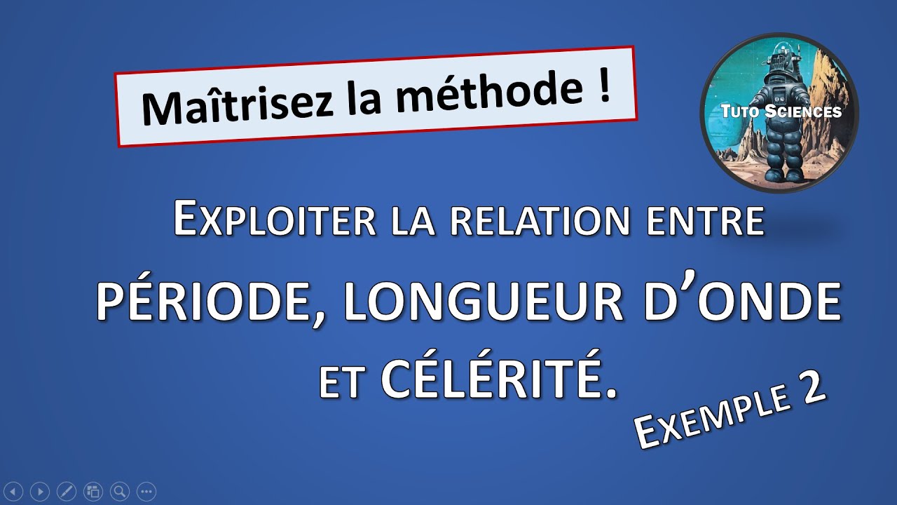 26. Période, longueur d'onde et célérité d'une onde
