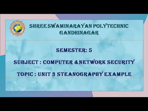 LECTURE 33 UNIT 3 STEGANOGRAPHY EXAMPLE