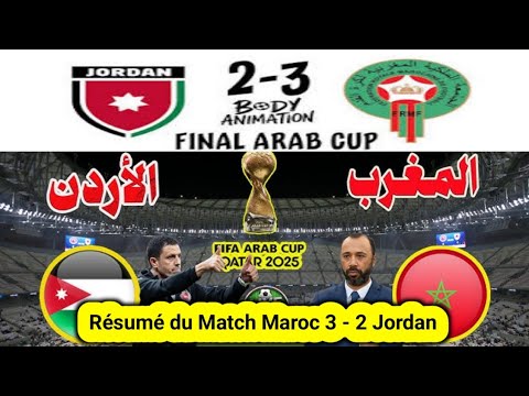 Maroc 3-2 Jordanie : Résumé du Match ⚽