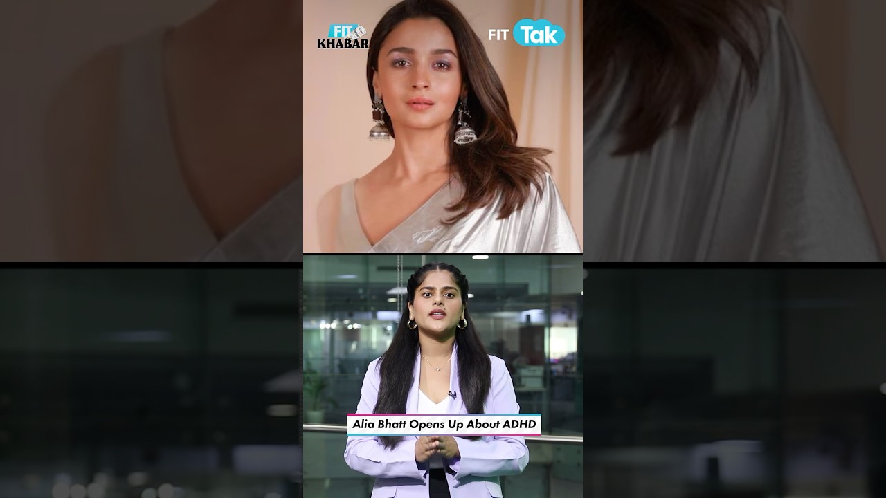 Alia Bhatt Speaks About Her ADHD Journey ✨
