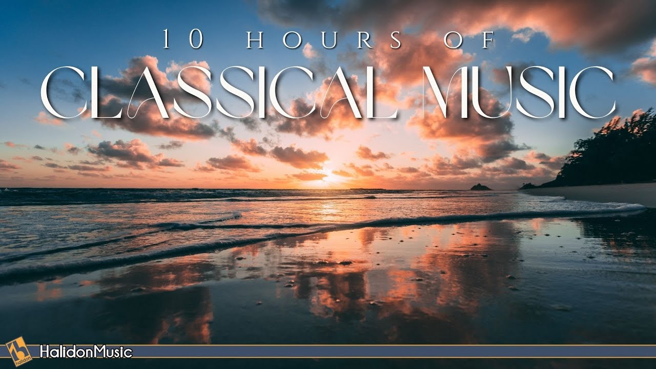 10 Hours of Classical Music: Mozart, Bach & Chopin 🎶