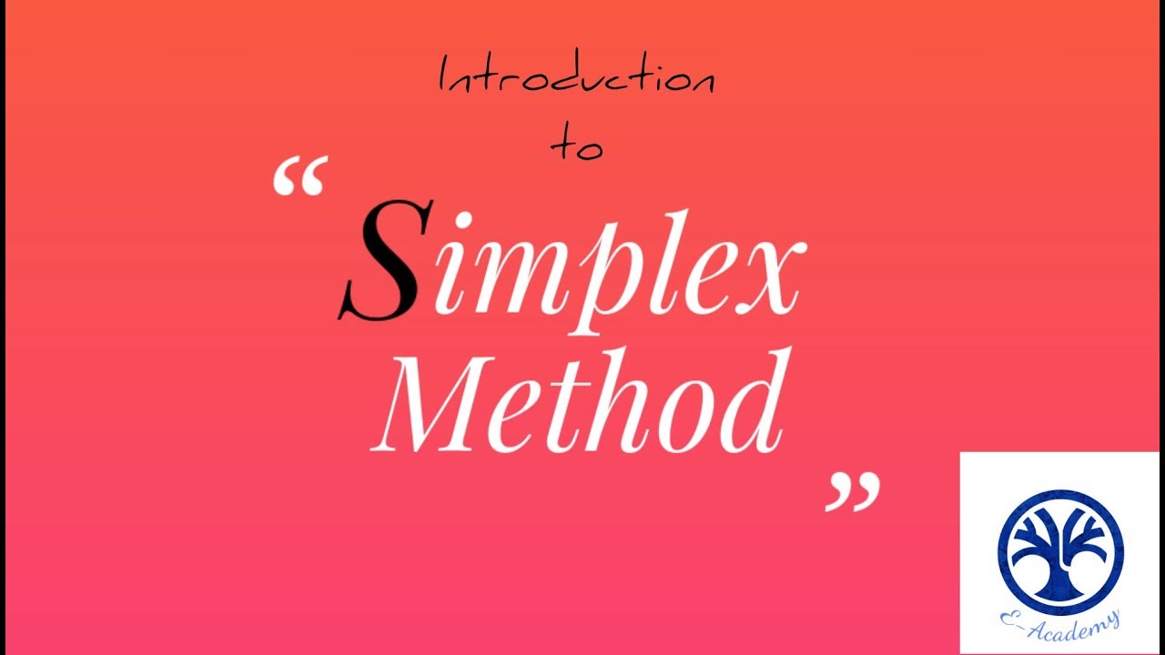 Simplex Method Introduction | Part 1