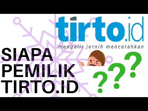 Pemilik Tirto.id: Siapa di Balik Media Populer? 🤔