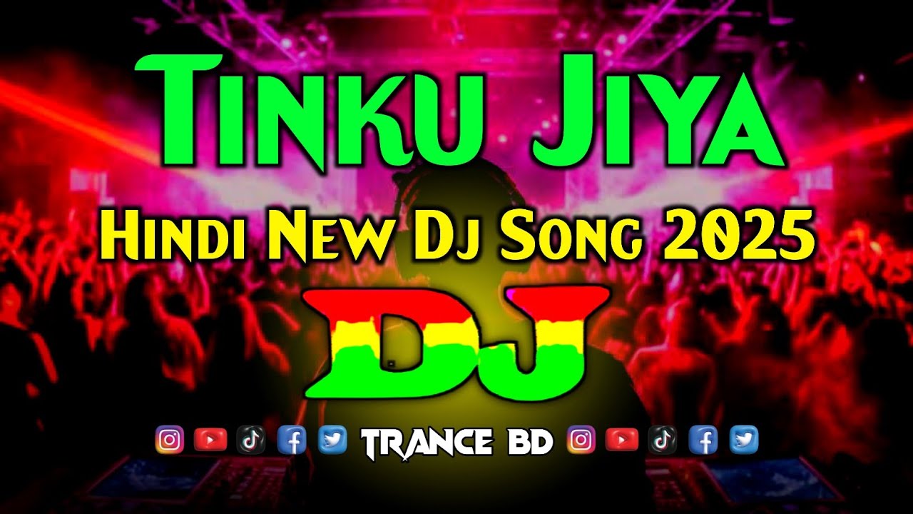 Tinku Jiya DJ Remix 2025 | Viral Bollywood Dance Song