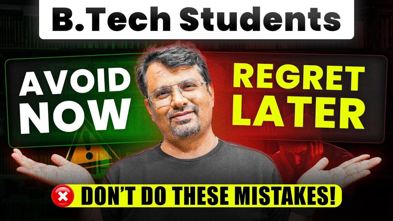 7 Mistakes to Avoid During Your B.Tech Journey ๐