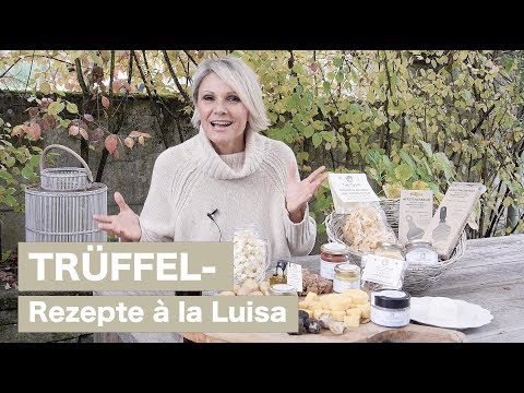 Trüffel-Rezepte - Luisa Rossi