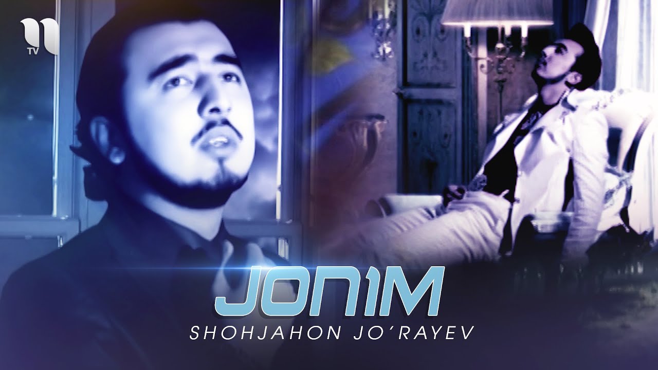 Shohjahon Jo'rayev - Jonim (2012 Official MV)