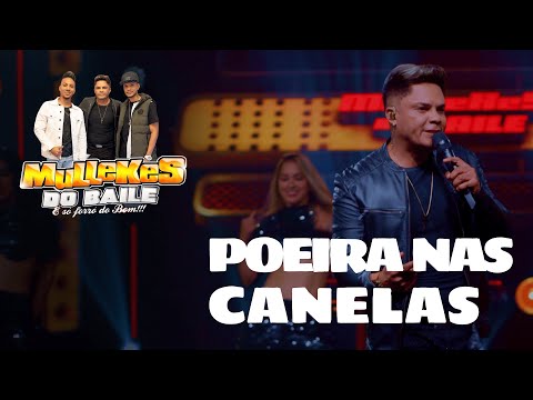 forró Mullekes do Baile Poeira Nas Canelas