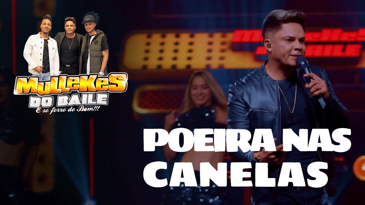 🔥 Mullekes do Baile Apresentam o DVD Completo de Poeira Nas Canelas!