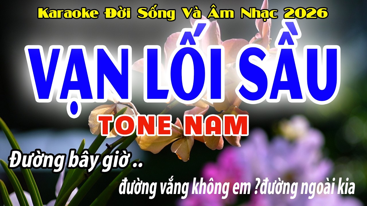 Vạn Lối Sầu Karaoke - Nhạc Sống Tone Nam 2026 🎶