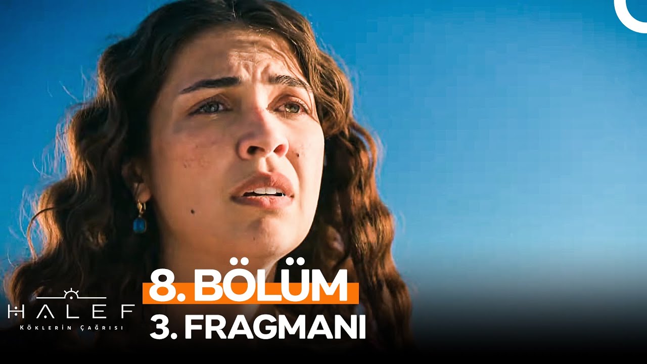 Halef: Köklerin Çağrısı 8. Bölüm 3. Fragmanı - 'Bir Yerde Kocam, Bir Yerde Canım'