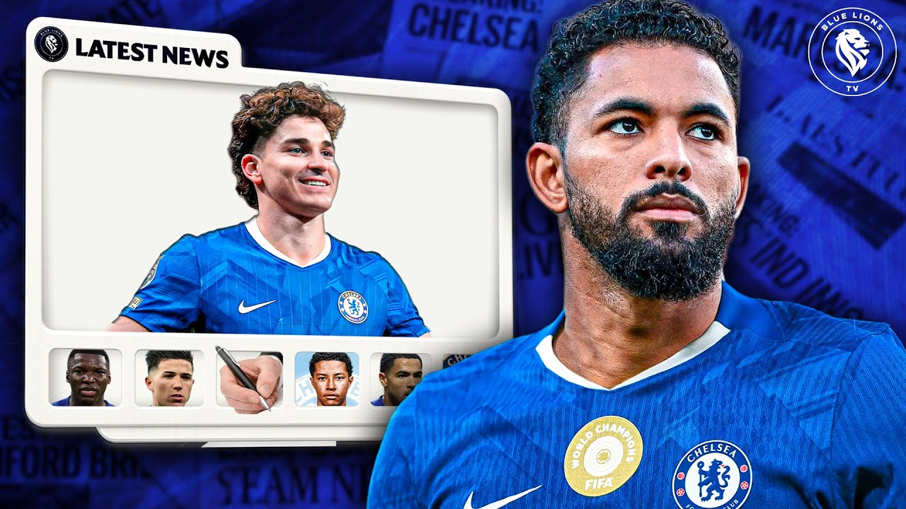 Chelsea Eye Loan for Douglas Luiz & New Signings ⚽