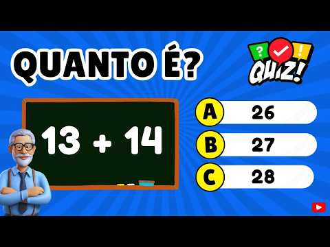 ⭐ Quiz de Matemática Básica de Adição #1 [DUVIDO VOCÊ ACERTAR TUDO]