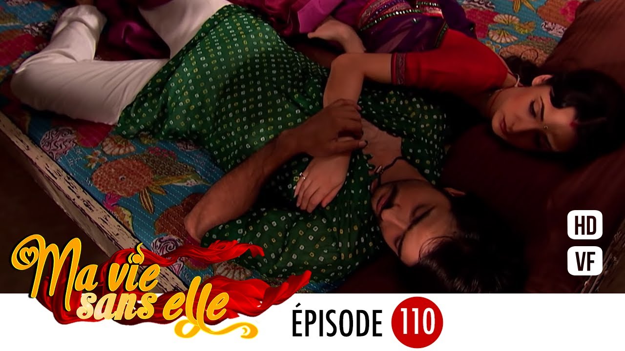 Ma vie sans elle - EPS 110 Rangrasiya FR HD