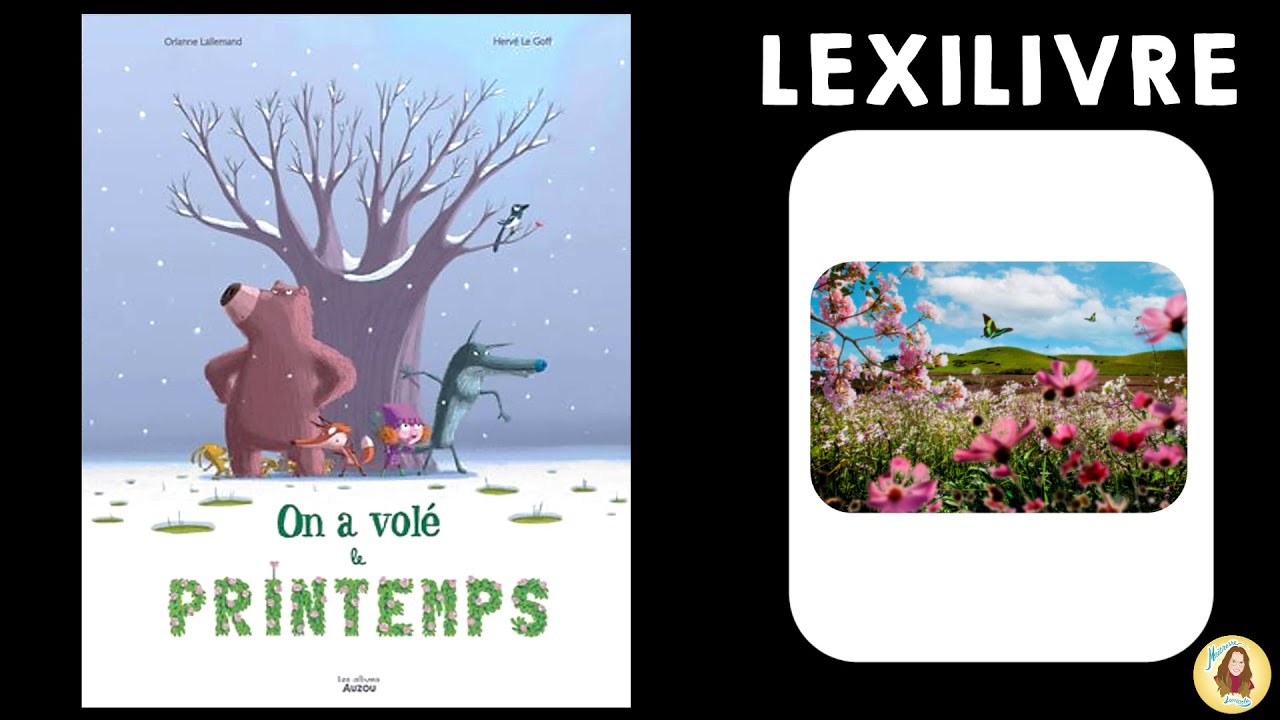 LEXILIVRE : Le printemps volé 🌸