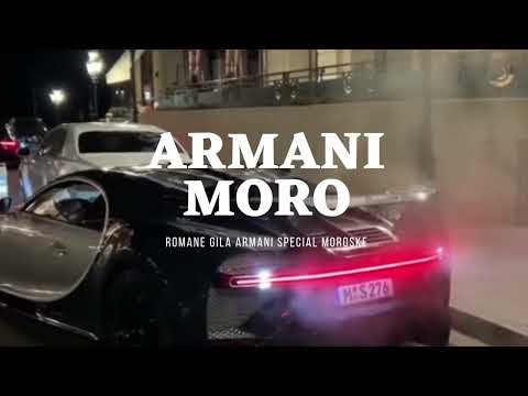 Romane gila Armani Moro (Special moroske)