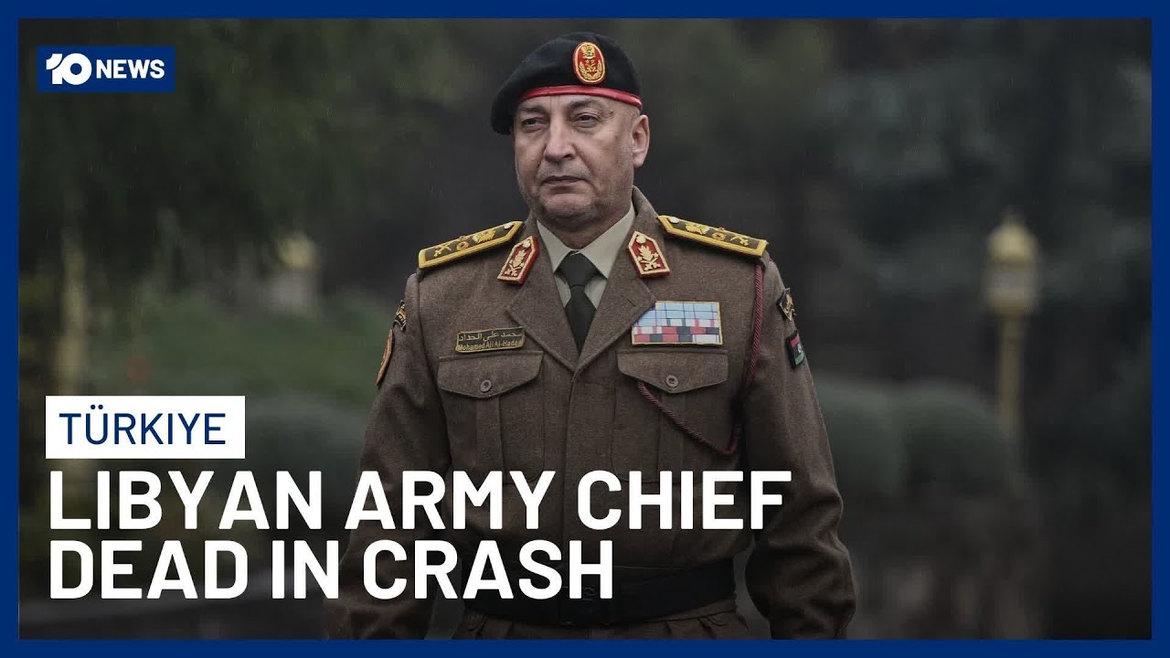 Libyan Army Chief Al-Haddad Dies in Turkey Plane Crash ✈️