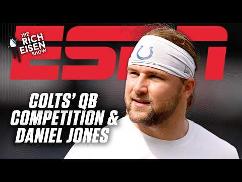 Tyler Warren on navigating Colts’ QB battle and relationship with Daniel Jones | The Rich Eisen Show